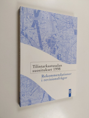 Tilintarkastusalan suositukset 1998 = Rekommendationer i ...