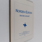Norden i Europa : brott eller kontinuitet? : föredrag vid... - pikkukuva 1