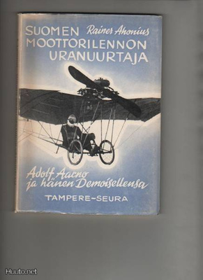 Ahonius, Rainer: Suomen moottorilennon uranuurtaja, 1961,nid