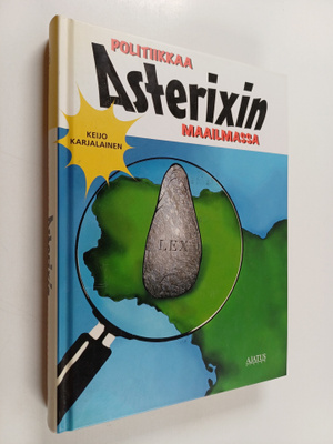 Keijo Karjalainen : Politiikkaa Asterixin maailmassa