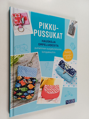 Pikkupussukat : hauskoja ompeluideoita puhelimen suojakot...