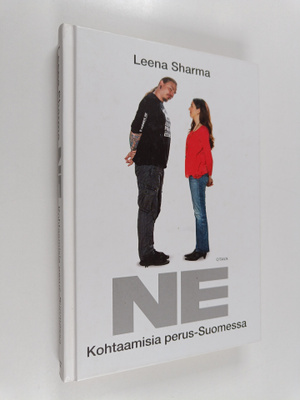 Leena Sharma : Ne : kohtaamisia perus-Suomessa (signeerat...