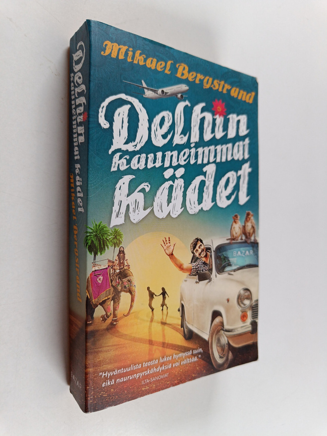 Mikael Bergstrand : Delhin kauneimmat kädet