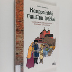 Saana Saarinen : Kauppaleikki muuttuu todeksi : jännittäv... - pikkukuva 1