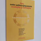 Opas uuden palkkausjärjestelmän soveltajille ja kehittäji... - pikkukuva 1
