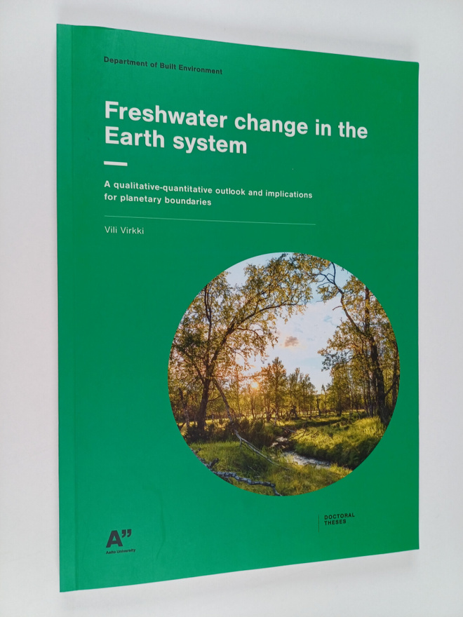 Vili Virkki : Freshwater change in the Earth system : A q...