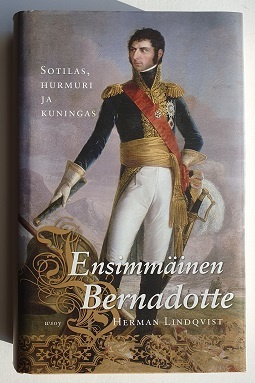 Herman Lindqvist: Ensimmäinen Bernadotte
