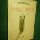 Ilmari Turja  TUOMARI MARTTA ( 1 p. 1938 OMISTE ! ) Sis.pk:t - pikkukuva 1