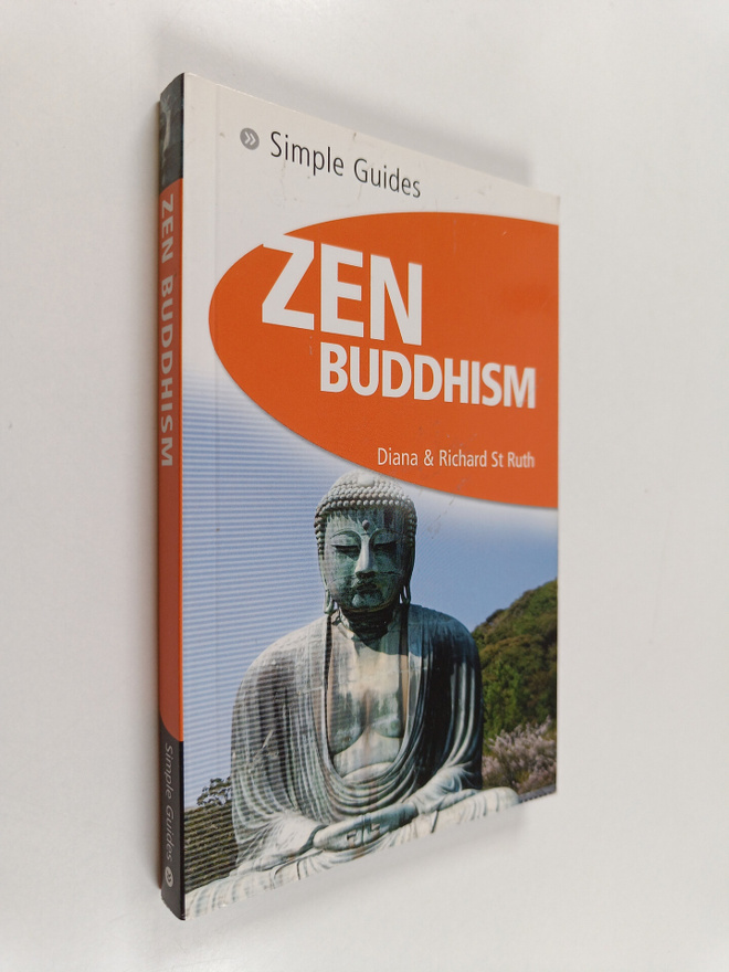 Diana St. Ruth ym. : Zen Buddhism - Simple Guides
