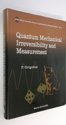 Paolo Grigolini : Quantum Mechanical Irreversibility and ...