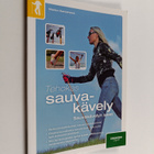 Marko Kantaneva : Tehokas sauvakävely : sauvakävelyn salat - pikkukuva 1