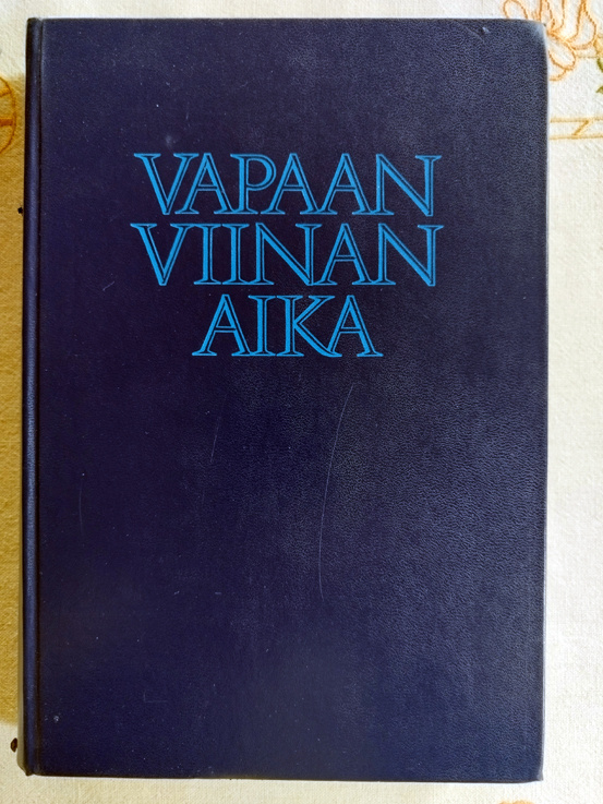 Jorma Simpura : Vapaan viinan aika