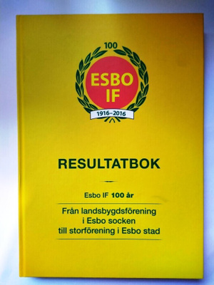 Esbo IF 1916-2016 100 år Resultatbok