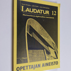 Tarmo Hautajärvi : Laudatur 12 : opettajan aineisto, 12 -... - pikkukuva 1