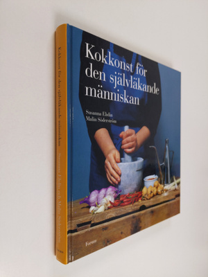 Susanna Ehdin : Kokkonst för den självläkande människan :...