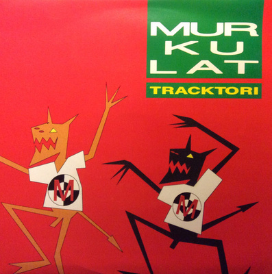 Murkulat : Tracktori / #*? 7"Single