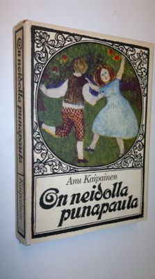 Anu Kaipainen : On neidolla punapaula
