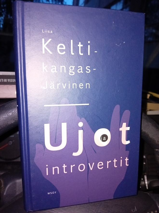 Keltikangas-Järvinen :  Ujot introvertit ( SIS POSTIKULU)