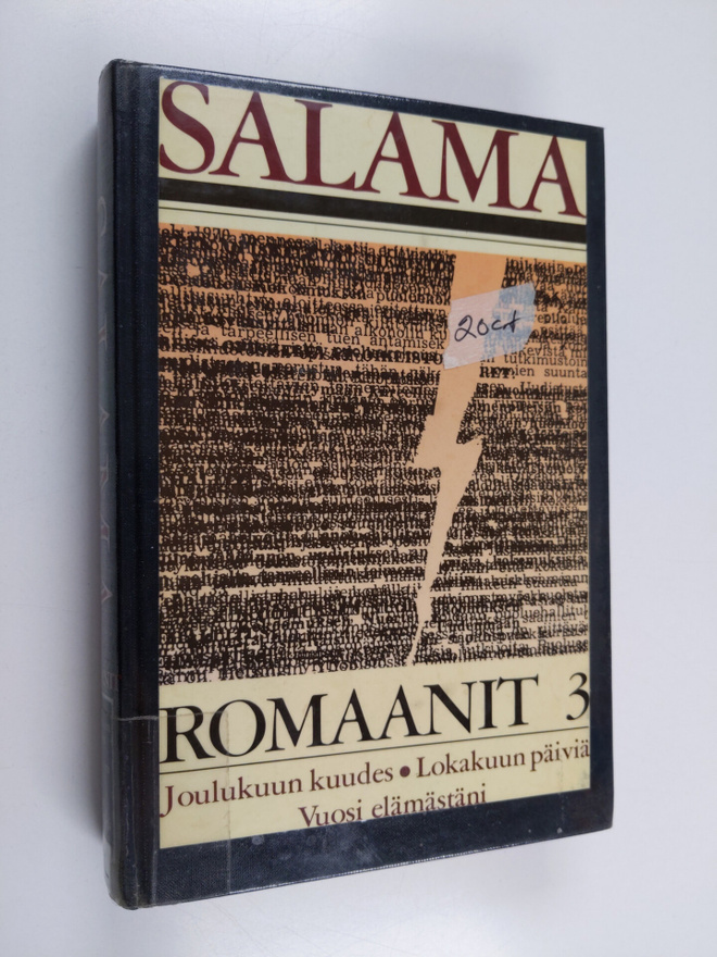 Hannu Salama : Romaanit 3 : Joulukuun kuudes ; Lokakuun p...