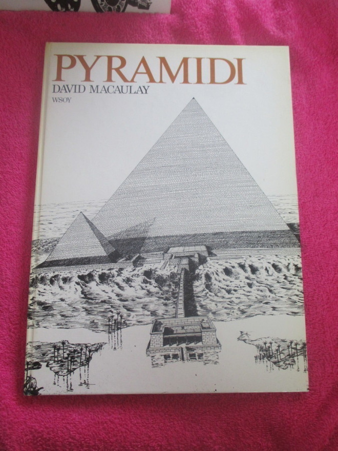 PYRAMIDI - david macaulay : 1.p v 1975