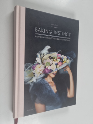Elina Jyväs : Baking instinct : Eleanora von Smöörin herk...