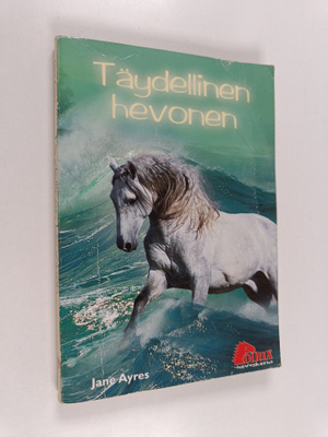 Jane Ayres : Täydellinen hevonen
