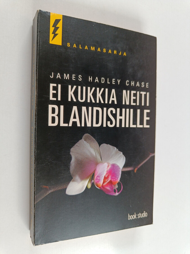 James Hadley Chase : Ei kukkia neiti Blandishille