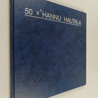 Hannu Hautala : 50 x Hannu Hautala - pikkukuva 1