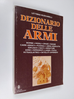 Letterio Musciarelli : Dizionario delle armi