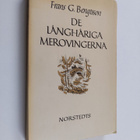 Frans Gunnar Bengtsson : De långhåriga merovingerna - pikkukuva 1
