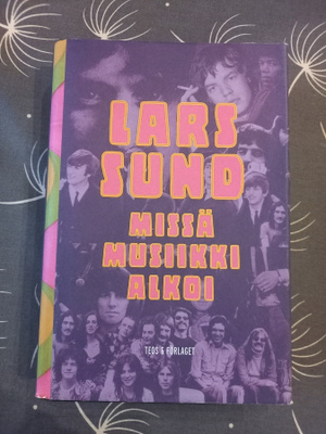 Lars Sund: Missä musiikki alkoi, 1.p
