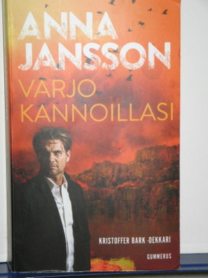 Anna Jansson : VARJO KANNOILLASI