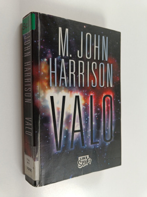M. John Harrison : Valo