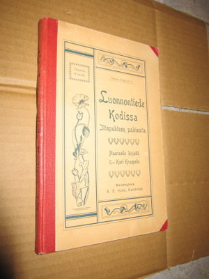Karl Kraepelin : Luonnontiede kodissa : iltapuhteen pakin...