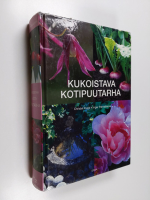 Christel Kvant : Kukoistava kotipuutarha