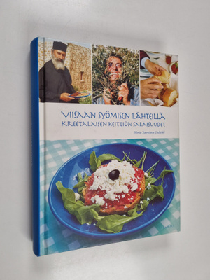 Merja Tuominen-Gialitaki : Viisaan syömisen lähteillä : k...
