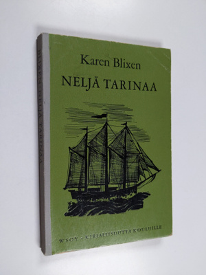 Karen Blixen : Neljä tarinaa