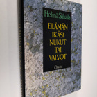 Helinä Siikala : Elämän ikäsi, nukut tai valvot : runoa, ... - pikkukuva 1
