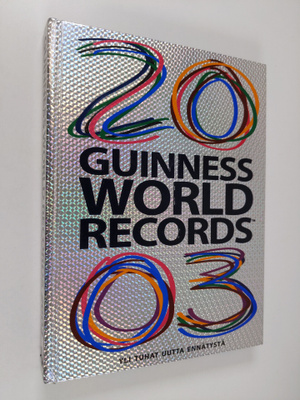 Guinness suuri ennätyskirja 2003