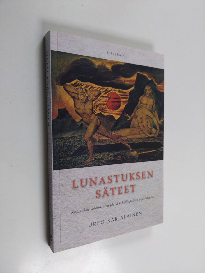 Urpo Karjalainen : Lunastuksen säteet : kirjoituksia valo...