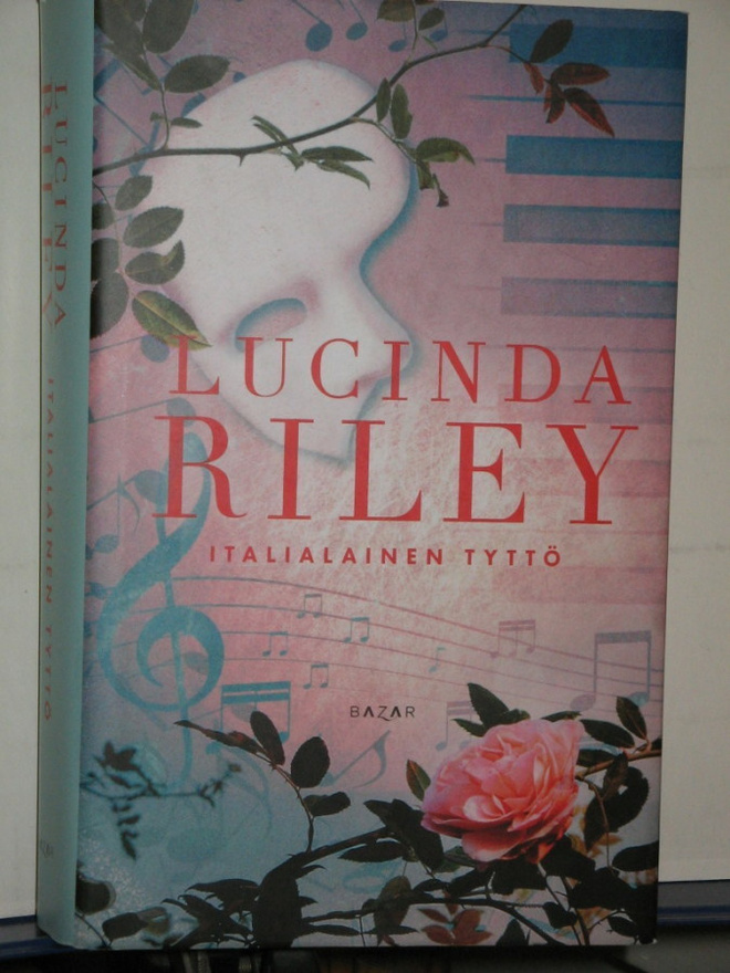 Lucinda Riley : ITALIALAINEN TYTTÖ