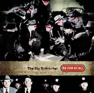 No Fun At All - The Big Knockover (CD) HYVÄ KUNTO!!