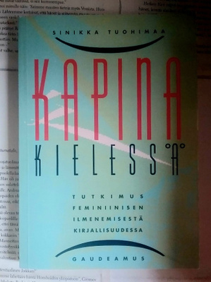 Sinikka Tuohimaa - Kapina kielessä (nid.)