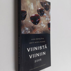 Juha Berglund : Viinistä viiniin 2005 : Viini-lehden vuos... - pikkukuva 1