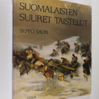 Seppo Sauri : Suomalaisten suuret taistelut - pikkukuva 1
