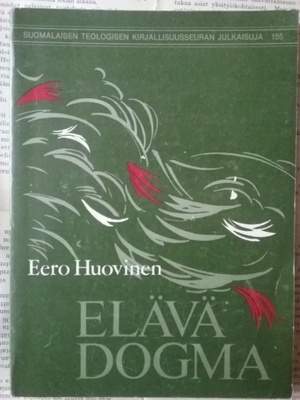 Eero Huovinen - Elävä dogma (nid.)