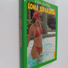 Elsa Anttila : Loma Espanjassa - pikkukuva 1