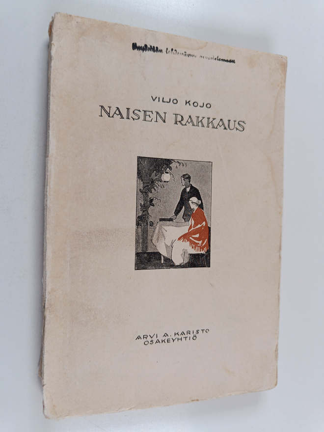 Viljo Kojo : Naisen rakkaus