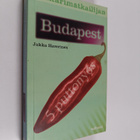 Jukka Haverinen : Sankarimatkailijan Budapest 2 - pikkukuva 1