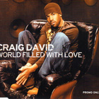 Craig David • World Filled With Love PROMO CDS - pikkukuva 4